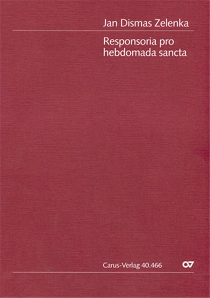 Zelenka: Responsoria pro hebdomada sancta